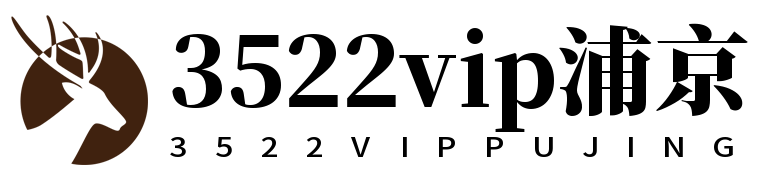 CHINA·3522vip浦京集团|品牌官网